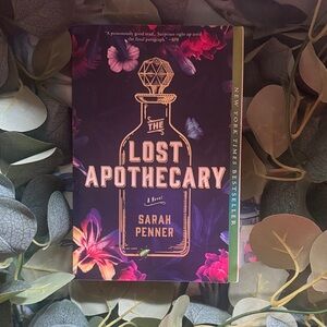 The Lost Apothecary by Sarah Penner